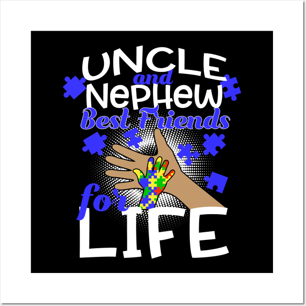 Autism Awareness Puzzle Piece Shirt Uncle And Nephew Besties Wall Art by Danielsmfbb